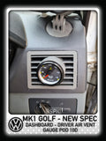 Volkswagen MK1 Golf - New Spec - Driver Side Air Vent Gauge Pod 10°