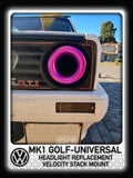 Volkswagen MK1 Golf - Universal - Headlight Replacement Velocity Stack Mount