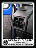 Volkswagen MK1 Golf - Old Spec - Driver Air Vent Vented Replacement