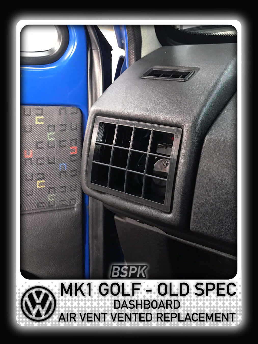 Volkswagen MK1 Golf - Old Spec - Driver Air Vent Vented Replacement