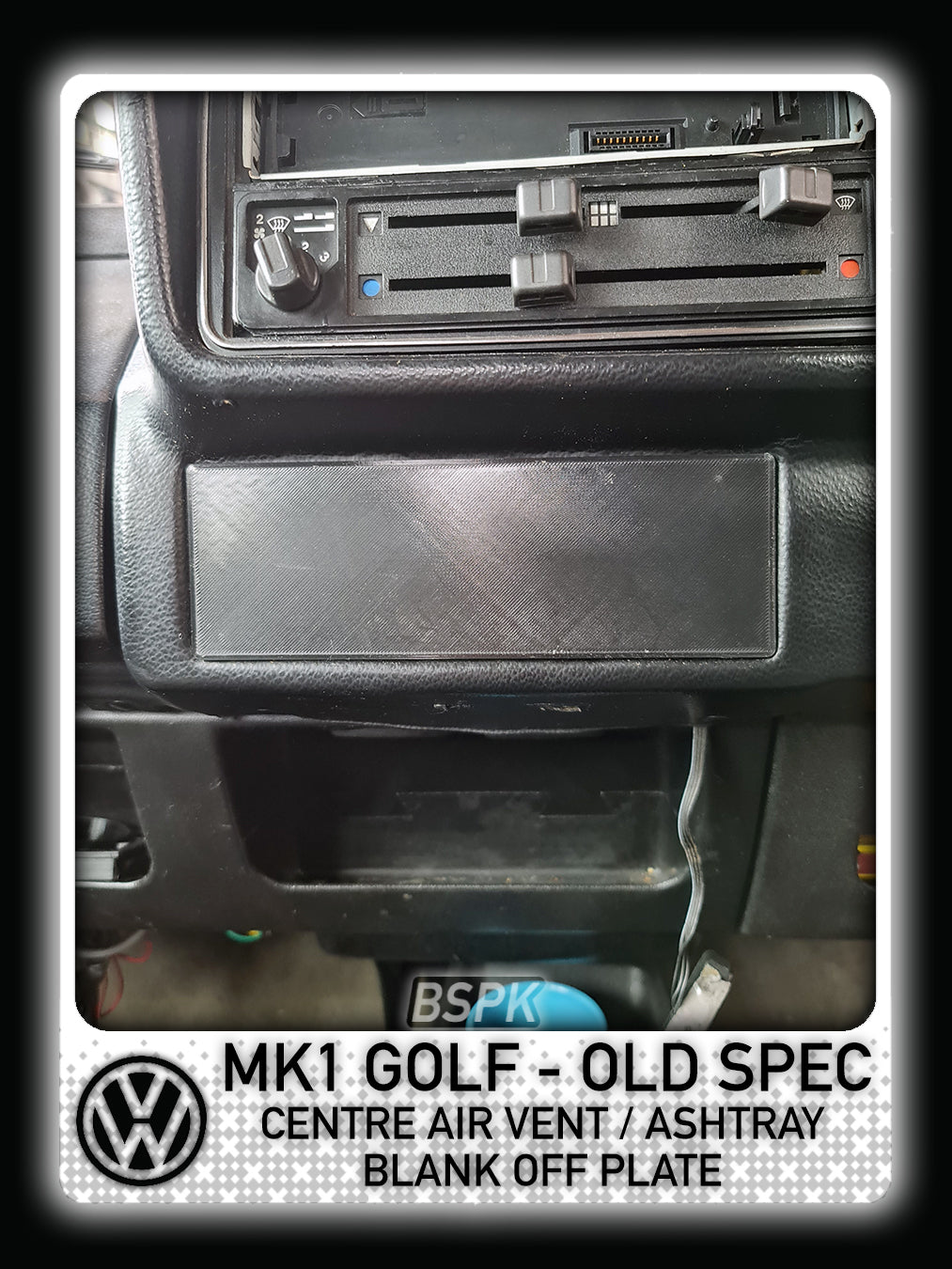 Volkswagen MK1 Golf - Old Spec - Centre Air Vent Blank Off Plate