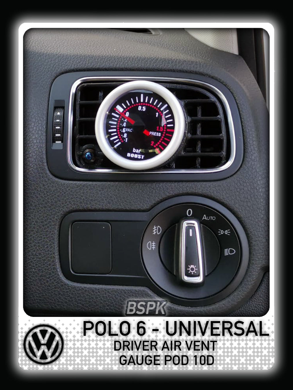 Volkswagen Polo 6 - Driver Air Vent Gauge Pod 10°