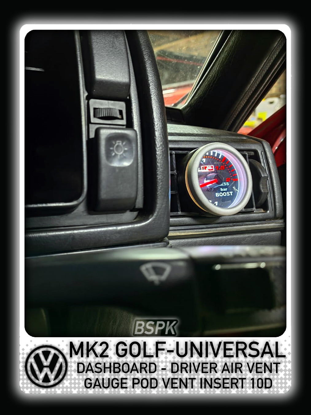 Volkswagen MK2 Golf - Driver Air Vent Gauge Pod 10°