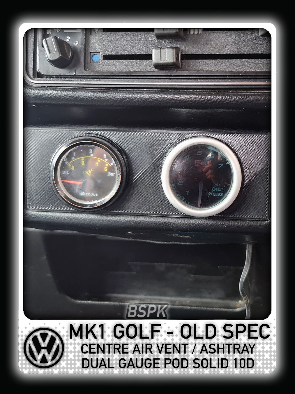 Volkswagen MK1 Golf - Old Spec - Centre Air Vent DualGauge Pod 10° Solid
