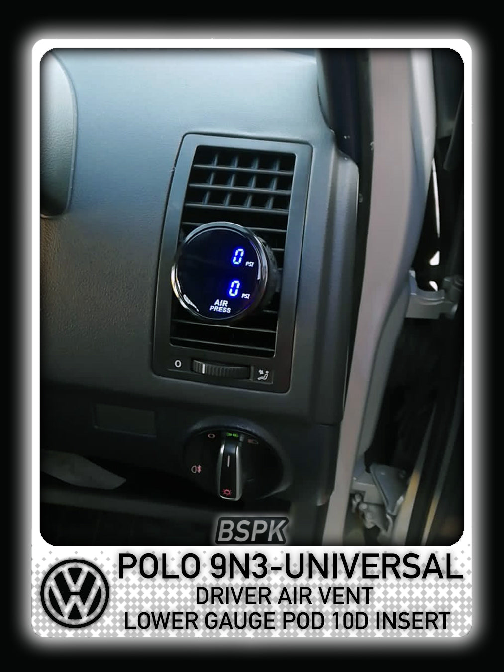 Volkswagen Polo 9N3 - Driver Air Vent Gauge Pod Insert